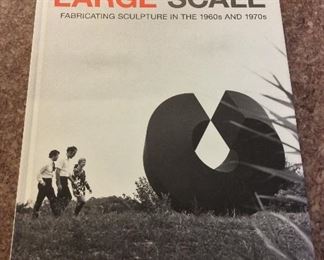Large Scale: Fabricating Sculpture in the 1960s and 1970s, Jonathan D. Lipponcott, Princeton Architectural Press, 2010. ISBN 9781568989341. $30. 