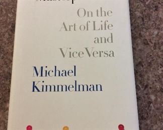 The Accidental Masterpiece: On the Art of Life and  Vice Versa, Michael Kimmelman, Penguin Press, 2005. $5.