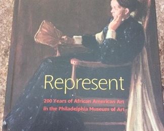 Represent: 200 Years of African American Art in the Philadelphia Museum of Art, 2014. ISBN 9780876332498. With Owner Bookplate. $20.