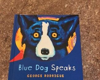 Blue Dog Speaks, George Rodrigue, Sterling Publishing, 2008. ISBN 9781402754081. With Owner Bookplate. $12.