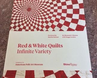 Red & White Quilts: Infinite Variety, American Folk Art Museum, 2015. ISBN 9780912161259. With Owner Bookplate. $15.