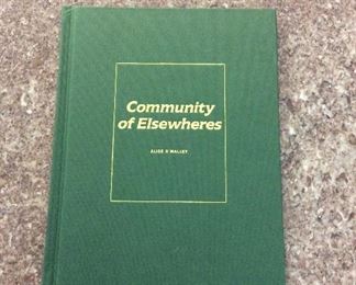 Alice O'Malley, Community of Elsewhere, Isis Gallery, London, 2008. ISBN 9780955877414. Signed and Numbered 189/500. With Owner Bookplate. $55.