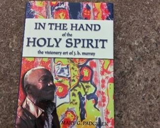 In The Hand of the Holy Spirit: The Visionary Art of J. B. Murray, Mercer, 2000. ISBN 0865546991. With Owner Bookplate. $5. 