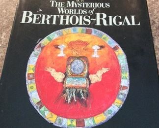 The Mysterious Worlds of Berthois ~ Rigal, Nahan Galleries, 1994. ISBN 0964229307. $10.