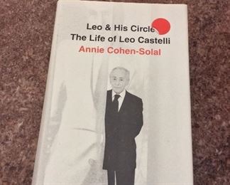 Leo & His Circle: The Life of Leo Castelli, Annie Cohen-Solal, Knopf, 2010. ISBN 9781400044276. With Owner Bookplate. In Protective Mylar Cover. $10.