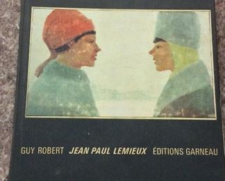 Jean Paul Lemieux: La Poetique De la Souvenance, Robert Guy, Editions Garneau, 1968. Inscribed and Signed by the Artist. $140.