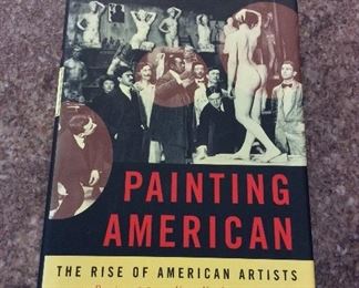Painting America: The Rise of American Artists Paris 1867 - New York 1948, Annie Cohen-Solal, Knopf, 2001. ISBN 0679450939. $4.