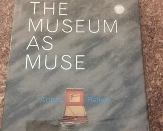 The Museum as Muse: Artists Reflect, Museum of Modern Art. New in Shrink-wrap. $25. 