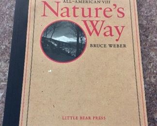 All-American VIII: Nature's Way, Bruce Weber, Little Bear Press, 2008. ISBN 9780978712433. $50.