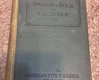 Specimen Book and Catalogue 1923: Dedicated to the Typographic Art, American Type Founders Company, 1923. $75.
