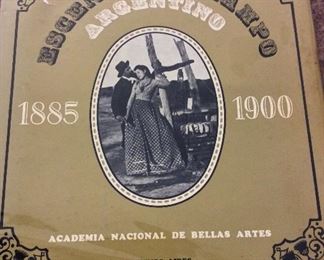 Escenas Del Campo Argentino 1885-1900, Academia Nacional De Bellas Artes, 1968. In Protective Mylar Cover. $75. 