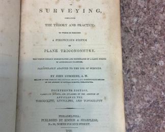 A Treatise on Surveying Containing The Theory and Practice to which is prefixed A Perspicuous System of Plane Trigonometry, John Gummere, Fourteenth Edition, Kimmer & Sharpless, 1843. $40.