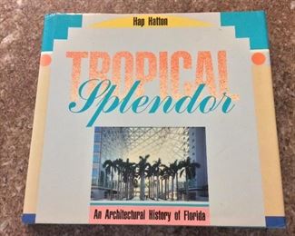 Tropical Splendor: An Architectural History of Florida. $4.