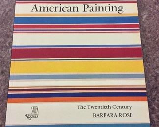 American Painting: The Twentieth Century, Barbara Rose, Rizzoli, 1980. $10.