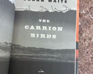 The Carrion Birds by Urban Waite. Signed First Edition. In Protective Mylar Cover. $20.