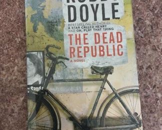 The Dead Republic: A Novel by Roddy Doyle. Signed First Edition. In Protective Mylar Sleeve. $20.