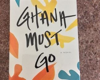 Ghana Must Go by Taiye Selasi. Signed First Edition. In Protective Mylar Cover. $15.