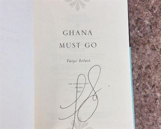Ghana Must Go by Taiye Selasi. Signed First Edition. In Protective Mylar Cover. $15. 
