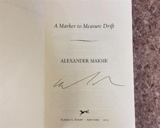 A Marker to Measure Drift by Alexander Maksik. Signed First Edition. In Protective Mylar Cover. $15.