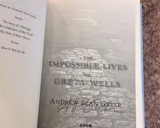 The Impossible Lives of Greta Wells by Andrew Sean Greer. Signed First Edition. In Protective Mylar Cover. $25.