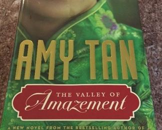 The Valley of Amazement by Amy Tan. Signed First Edition. In Protective Mylar Cover. $20.