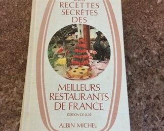 Les Recettes Secretes Des Meilleurs Restaurants De France by Louisette Bertholle, Albin Michel, 1972. In French. $20.