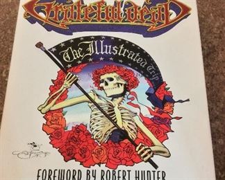Grateful Dead: The Illustrated Trip, Forward by Robert Hunter, DK Publishing, 2003, Stated First American Edition. ISBN 0789499630. 