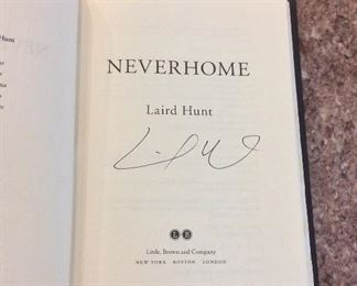 Neverhome, Laird Hunt, Little Brown and Company, 2014, First Edition. Signed. In Protective Mylar Cover.