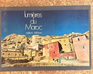 Lumières du Maroc, Editions Delroisse, 1975. $20. 