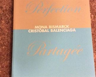 Mona Bismarck Cristobal Balenciaga: Perfection Partagee, The Mona Bismarck Foundation, 2006. $40. 