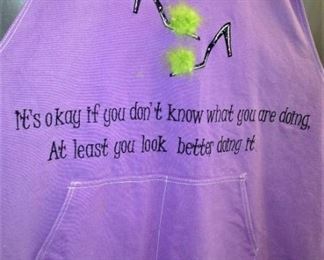 Another apron ------- "It's okay if you don't know what you are doing .  .  .  "