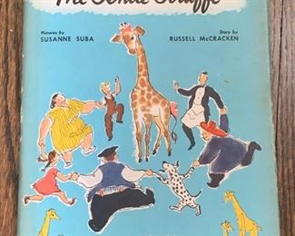 $45 - Children's Book - The Gentle Giraffe by Susanne Suba, 1945 (Slottie toy still intact at the end of the book)