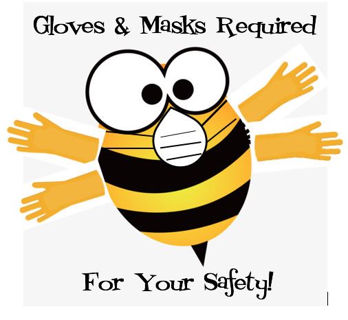 We require a mask and gloves! It's basic COVD protocol people! We value your safety!