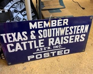 Metal sign- "Member Texas & Southwestern Cattle Raisers Ass'n. Inc. Posted" 
