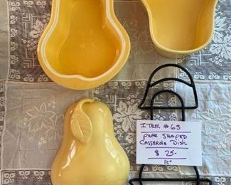 #63		Pear Shaped Casserole Dish		$25
