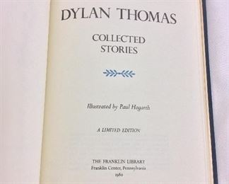 Dylan Thomas, Collected Stories. Limited Edition This limited edition is published by The Franklin Library exclusively for subscribers to The Collected Stories of the World's Greatest Writers. Bound in Leather. Gilt Edges. Satin Page Marker.