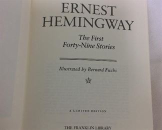 Ernest Hemingway, The First Forty-Nine Stories. Limited Edition This limited edition is published by The Franklin Library exclusively for subscribers to The Collected Stories of the World's Greatest Writers. Bound in Leather. Gilt Edges. Satin Page Marker.