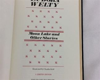 Eudora Welty, Moon Lake and Other Stories. Limited Edition This limited edition is published by The Franklin Library exclusively for subscribers to The Collected Stories of the World's Greatest Writers. Bound in Leather. Gilt Edges. Satin Page Marker.