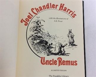 Joel Chandler Harris, Uncle Remus. Limited Edition This limited edition is published by The Franklin Library exclusively for subscribers to The Collected Stories of the World's Greatest Writers. Bound in Leather. Gilt Edges. Satin Page Marker.