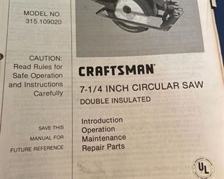 Sears Craftsman 2 HP 7 1/4” Circular Saw
	         Model No. 315.109020
	         With Instruction Manual
                 $35