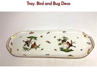 Lot 1070 Handpainted HEREND HUNGARY Oval Tray. Bird and Bug Deco