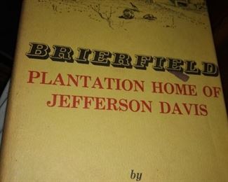 Brierfield: Plantation home of Jefferson Davis  by F Everett Includes dust Jacket HBG 1971     $25