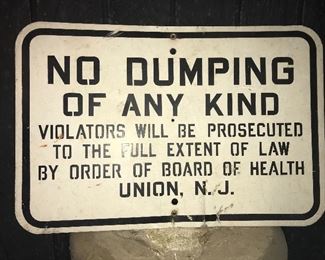 No Dumping sign $40