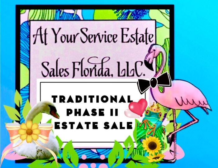 PHASE II-
Traditional Indoor & Outdoor Estate Sale 
