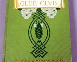 The Boys Of The Old Glee Club By James Whitcomb Riley, True 1st First Edition, 1907