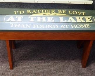 "I'd Rather Be Lost At The Lake Than Found At Home" Decorative Wood Bench 20.5" x 47" x 11"