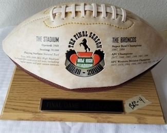 BRC-4 ($40) Commemorative Football from the final game at Mile High Stadium 12/23/2000.  Only 5000 made and sold.  Comes with Display case.