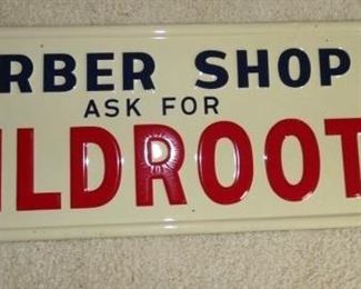 EMB. WILDROOT BARBER SHOP SIGN 