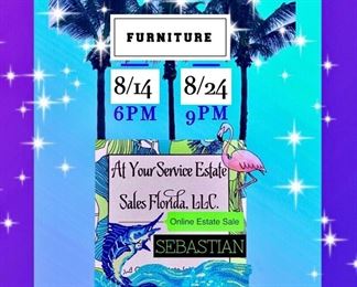Online FURNITURE ONLY Estate Sale in Sebastian, Florida
Date Changed to Begin 8/14 @ 6PM
