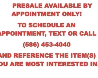 CALL OR TEXT 586.453.4040 TO SCHEDULE YOUR APPOINTMENT FOR PRE-SALE!!!